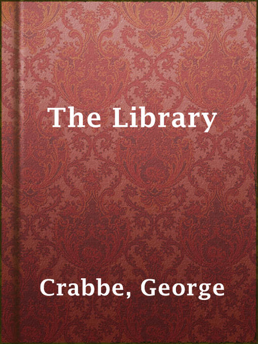 Title details for The Library by George Crabbe - Available